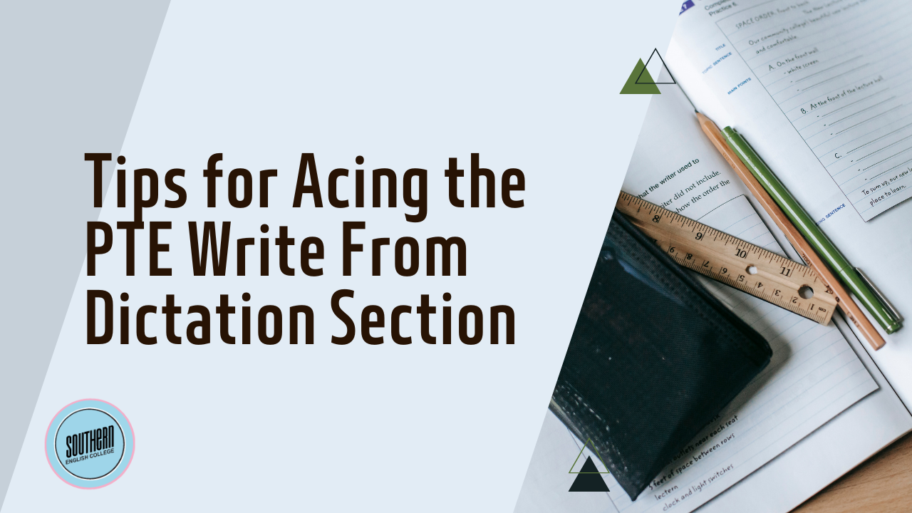 tips to Ace PTE Write From Dictation Section